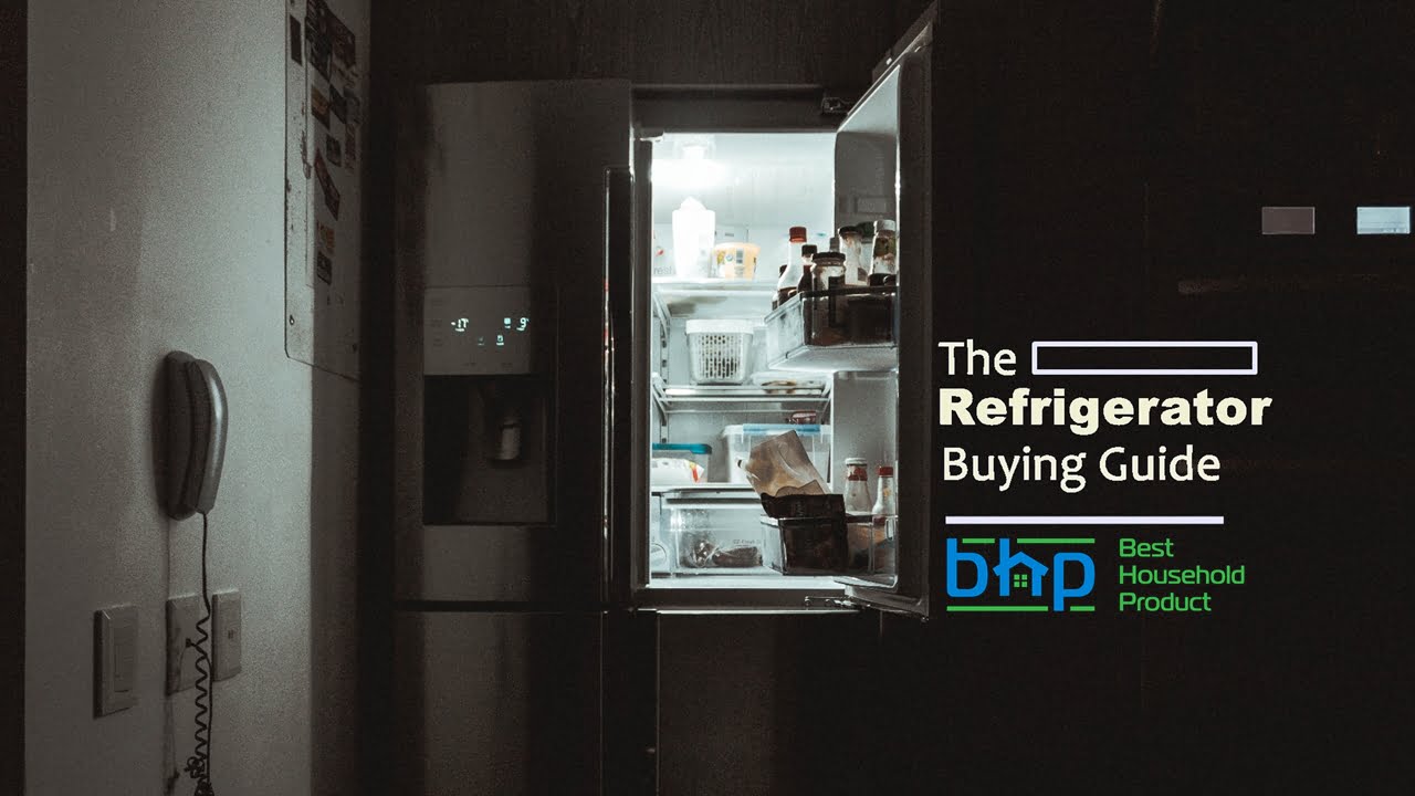 The Refrigerator Buying Guide