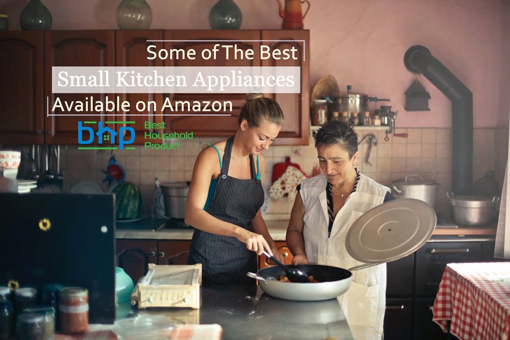 Some of The Best Small Kitchen Appliances Available on Amazon